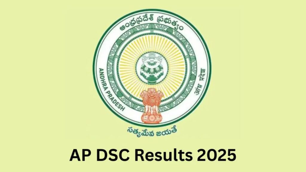 Mega DSC–2025 Results Announced; TET Detail Correction Window Open Until August 13